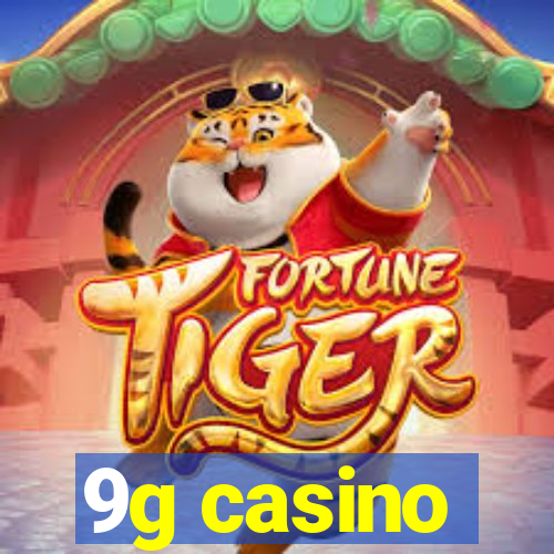 9g casino