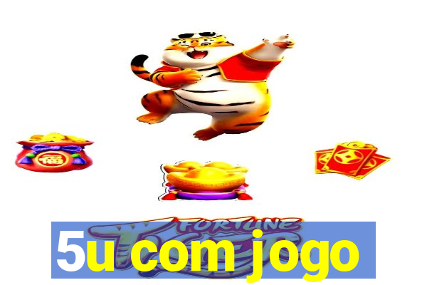 5u com jogo