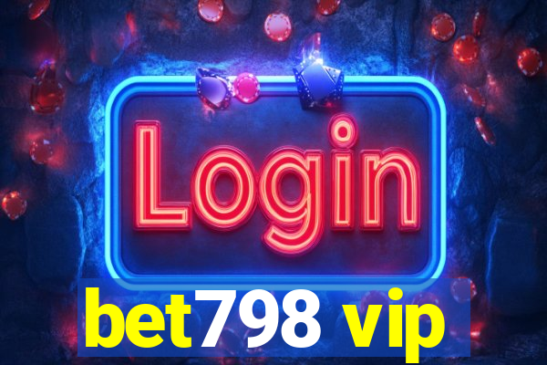 bet798 vip