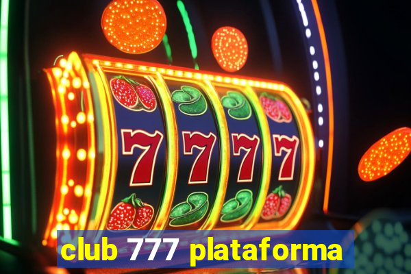 club 777 plataforma