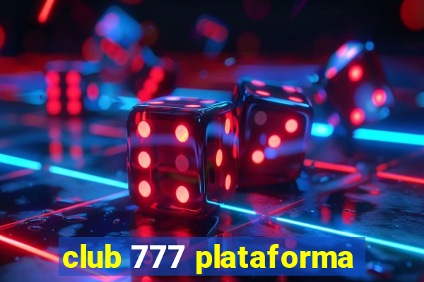 club 777 plataforma