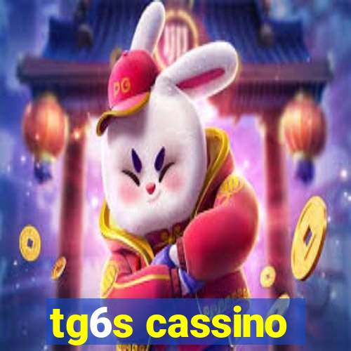 tg6s cassino