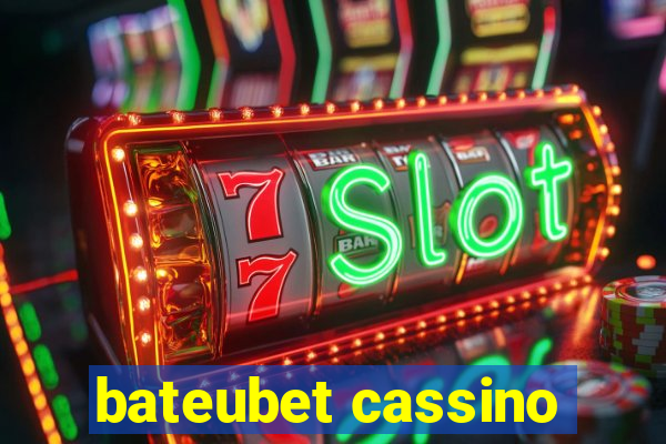 bateubet cassino