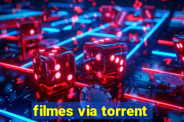 filmes via torrent