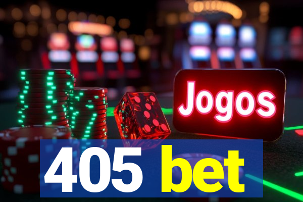 405 bet