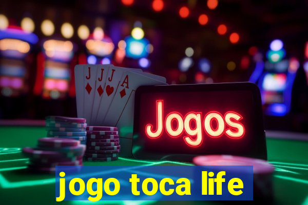 jogo toca life