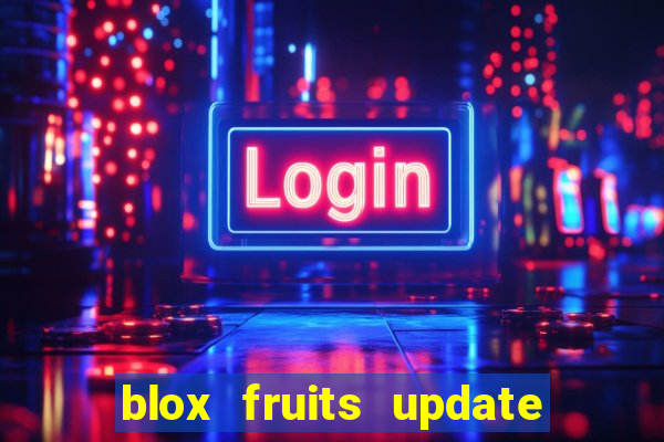 blox fruits update 20 fruits