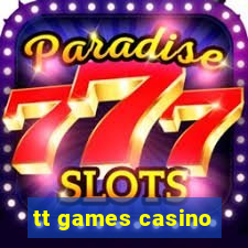 tt games casino