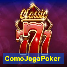 ComoJogaPoker