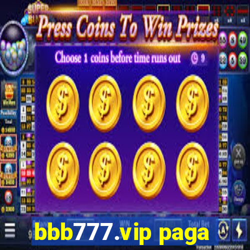 bbb777.vip paga