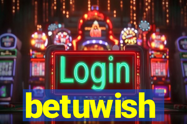 betuwish