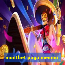 mostbet paga mesmo