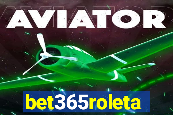 bet365roleta