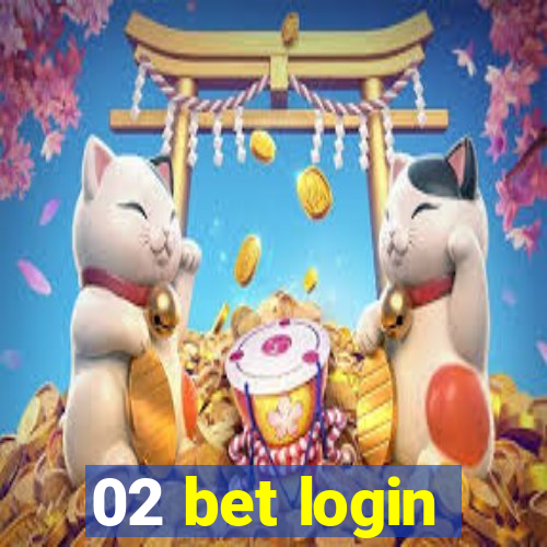 02 bet login