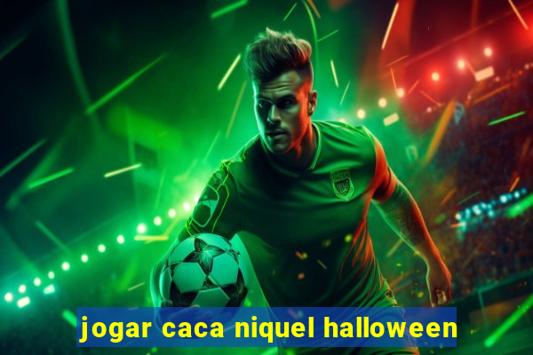 jogar caca niquel halloween