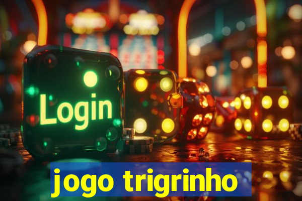 jogo trigrinho