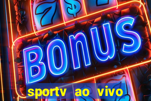 sportv ao vivo mega canais