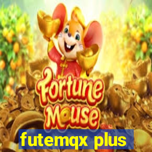 futemqx plus