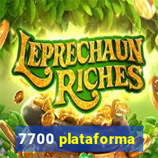 7700 plataforma