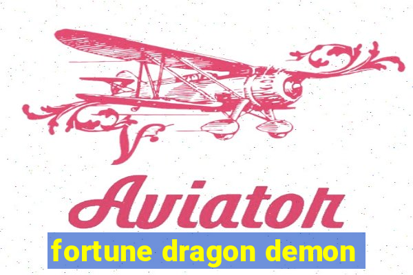 fortune dragon demon