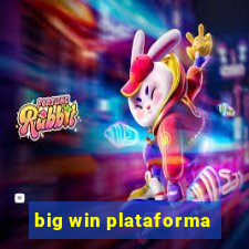 big win plataforma