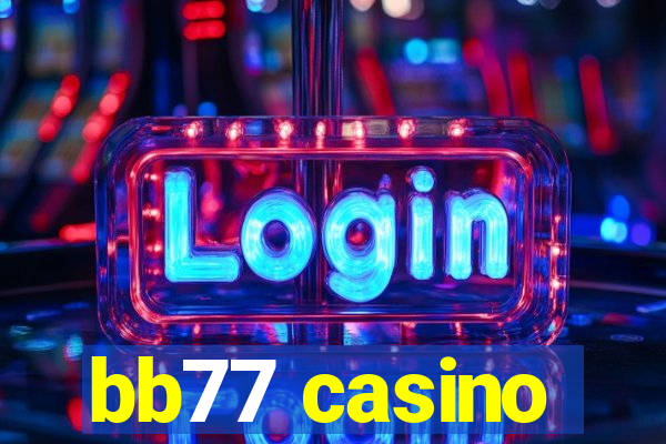 bb77 casino