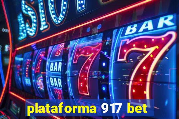 plataforma 917 bet