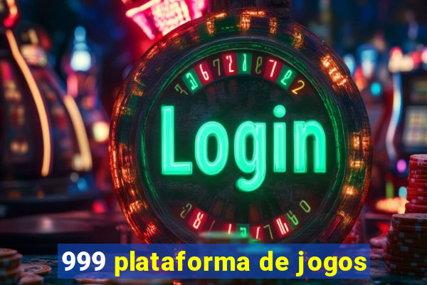 999 plataforma de jogos