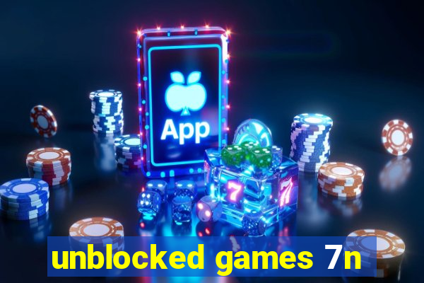 unblocked games 7n