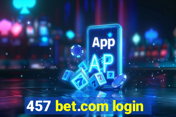 457 bet.com login