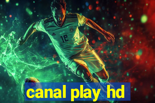 canal play hd