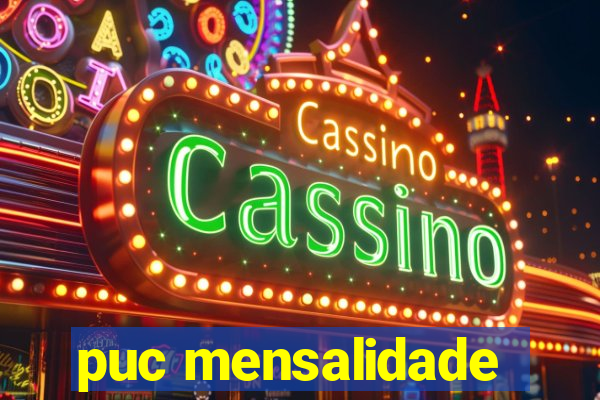 puc mensalidade