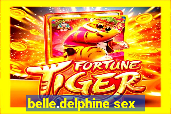 belle.delphine sex