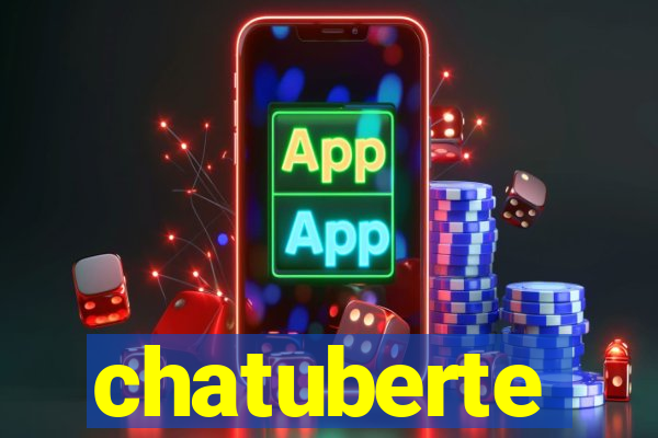 chatuberte