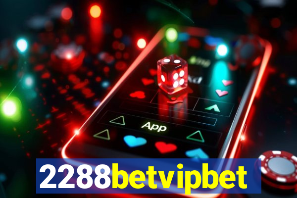 2288betvipbet