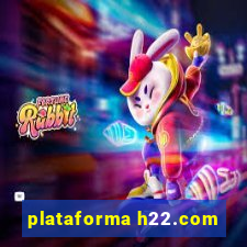 plataforma h22.com