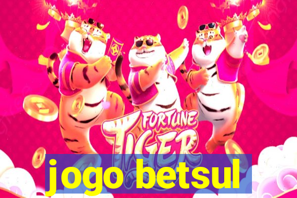 jogo betsul