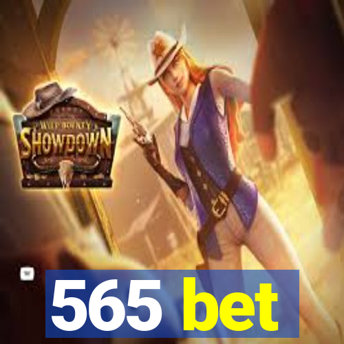 565 bet