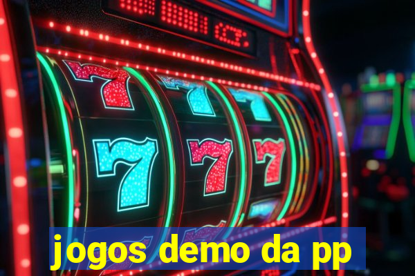 jogos demo da pp