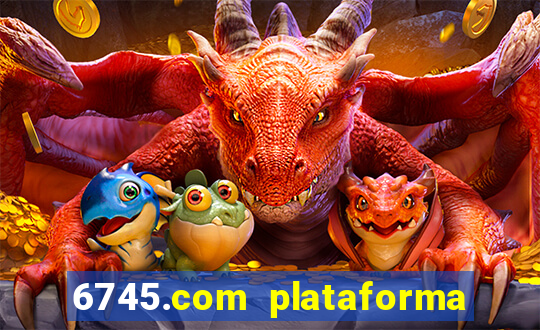 6745.com plataforma de jogos