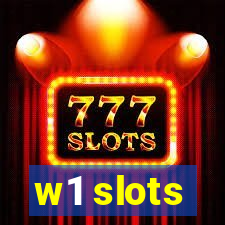 w1 slots