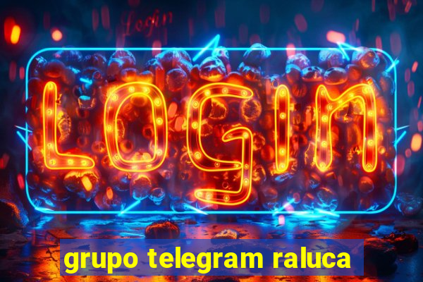 grupo telegram raluca