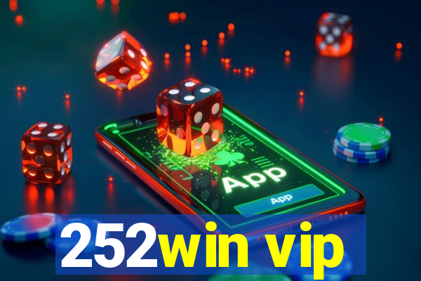 252win vip