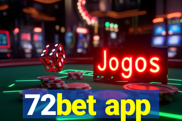 72bet app