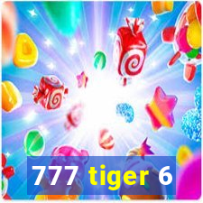 777 tiger 6