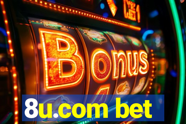 8u.com bet