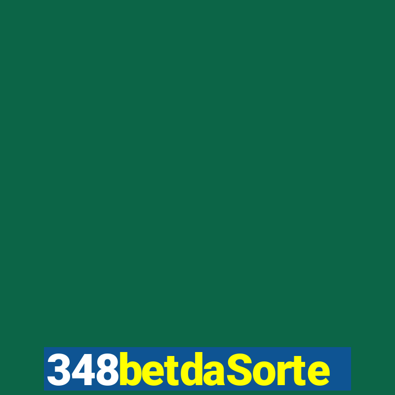 348betdaSorte