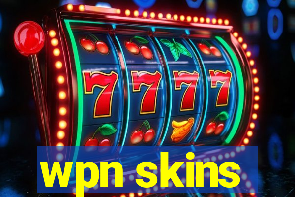 wpn skins