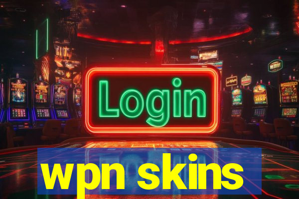 wpn skins