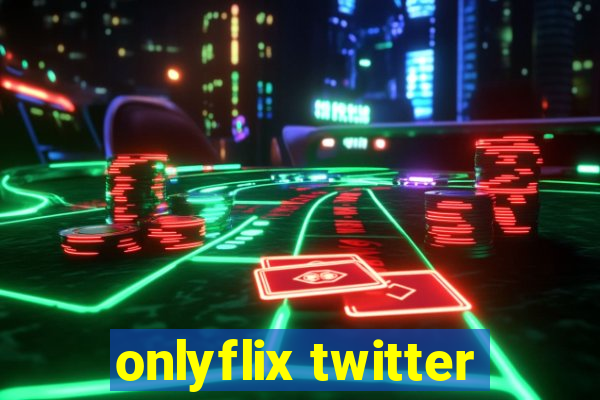 onlyflix twitter